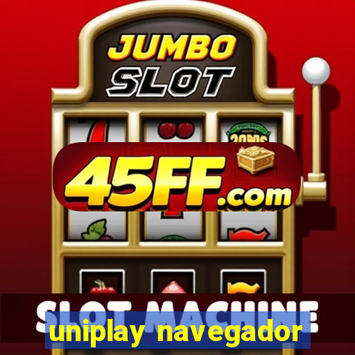 uniplay navegador